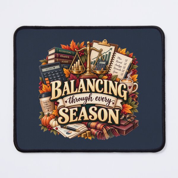 Item preview, Balancing Through Every Season – Autumn Accountant Finance Design designed and sold by astersgraphics.
