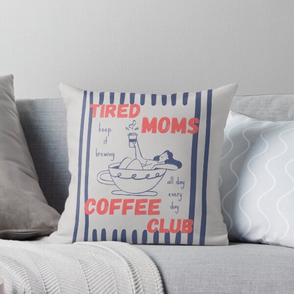 Item preview, Tired Moms Coffee Club, Mom Life, Coffee Lover Gift, Caffeinated Mama, Iced Coffee Lover   designed and sold by Forevermore.