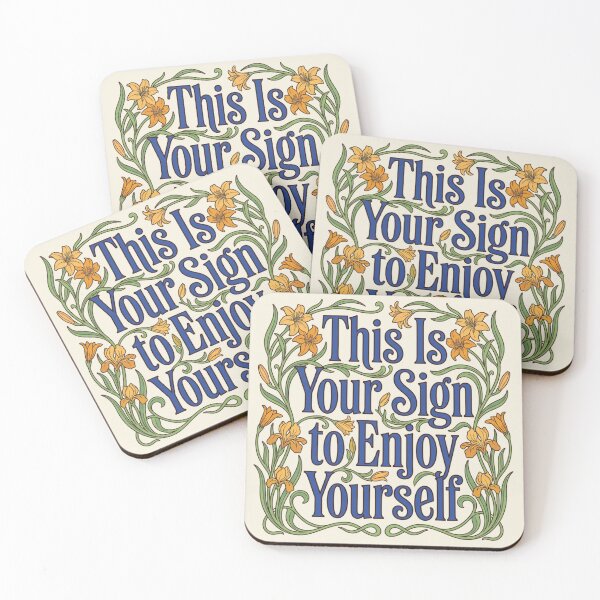 Item preview, This Is Your Sign To Enjoy Yourself Art Nouveau Quote designed and sold by Zibaldone Design.