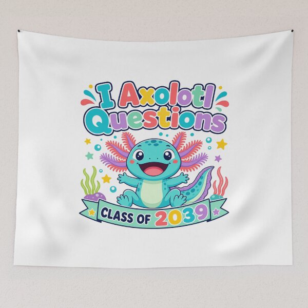 Item preview, I Axolotl Questions Class of 2039 Back to School designed and sold by BearLoveDesign.