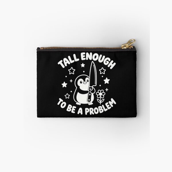 Item preview, Tall-Enough-To-Be-A-Problem designed and sold by RealZack Arcov.