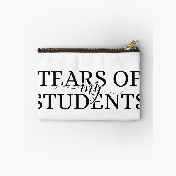 Item preview, Tears Of My Students designed and sold by Dondonmart.
