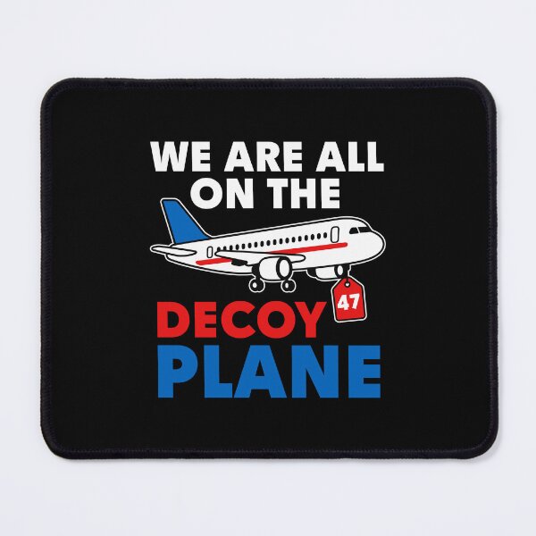 Item preview, We Are All On The Decoy Plane - Anti Trump Protest designed and sold by gunaone-design.