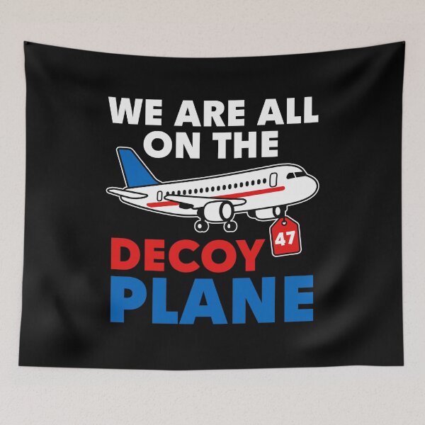 Item preview, We Are All On The Decoy Plane - Anti Trump Protest designed and sold by gunaone-design.