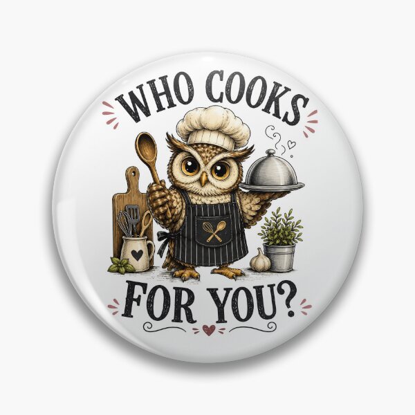 Item preview, Who Cooks For You Funny Owl Chef Cooking Kitchen Bird Lover Humor designed and sold by 76Valeria.