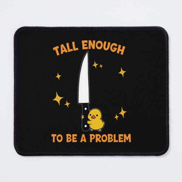 Item preview, Tall-Enough-To-Be-A-Problem designed and sold by RealZack Arcov.