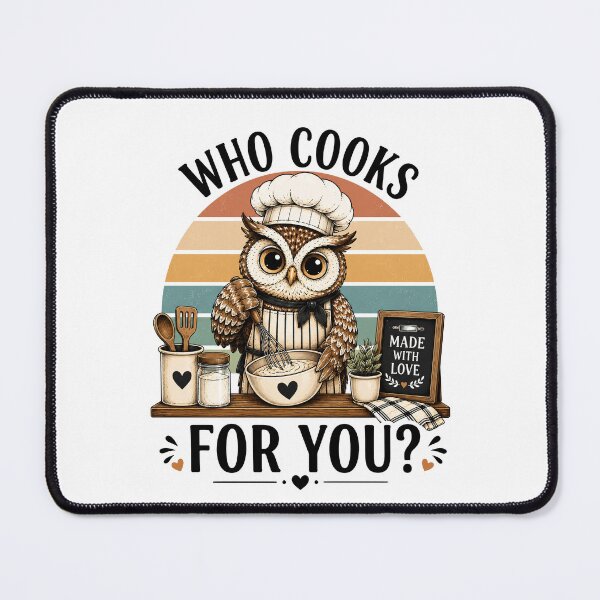 Item preview, Who Cooks For You Funny Owl Chef Cooking Kitchen Bird Lover Humor designed and sold by 76Valeria.