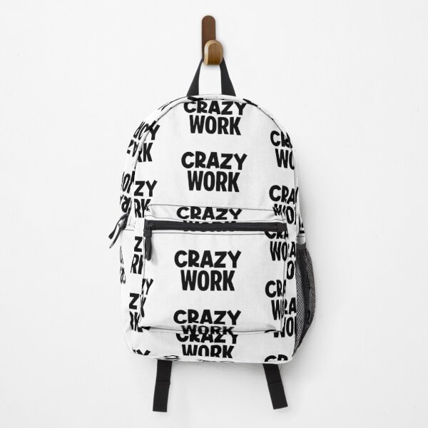 Item preview, Crazy Work  designed and sold by Memes N Lore .