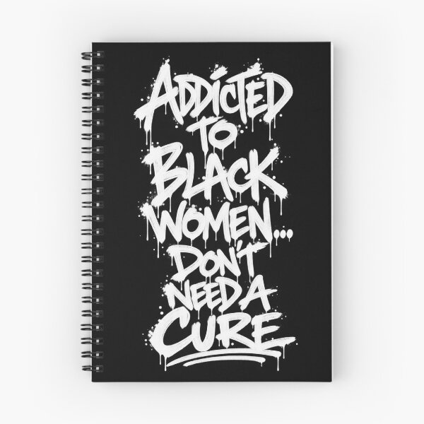 Item preview, Addicted to Black Women... designed and sold by DIRTYDUNNZ.