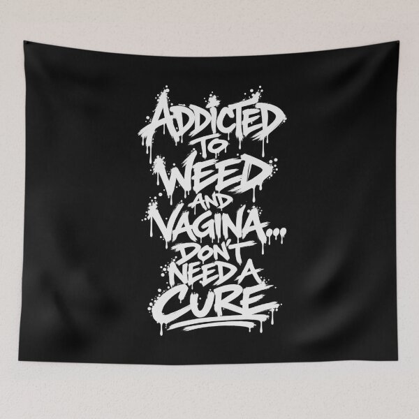 Item preview, Addicted to Weed... designed and sold by DIRTYDUNNZ.