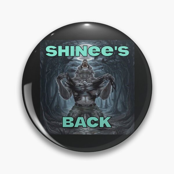 Item preview, Shinee's Back Meme designed and sold by quinnmacncheese.