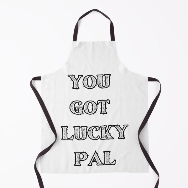 Item preview, You Got Lucky Pal Minimal designed and sold by Nol1ytv.