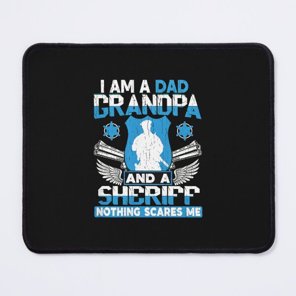 Item preview, 1.....Dad Grandpa Sheriff Nothing Scares Me Emblem designed and sold by spvgapjtv.