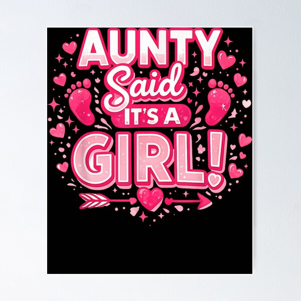 Item preview, Auntie Says Girl Gender Reveal Party Family Team  designed and sold by LeeLittlee.