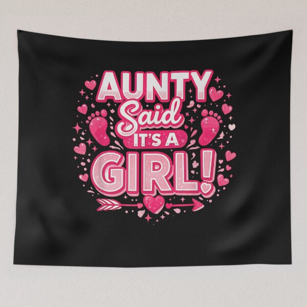 Item preview, Auntie Says Girl Gender Reveal Party Family Team  designed and sold by LeeLittlee.
