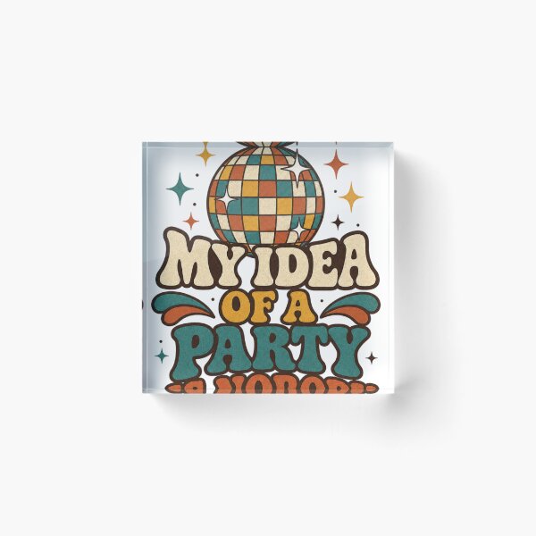 Item preview, My Idea Of A Party Is Nobody Retro Groovy Introvert Gift designed and sold by BoosterShop.