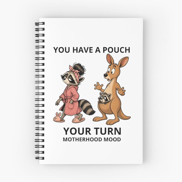 Item preview, You Have A Pouch Your Turn Motherhood Mood designed and sold by GibasVisuals.