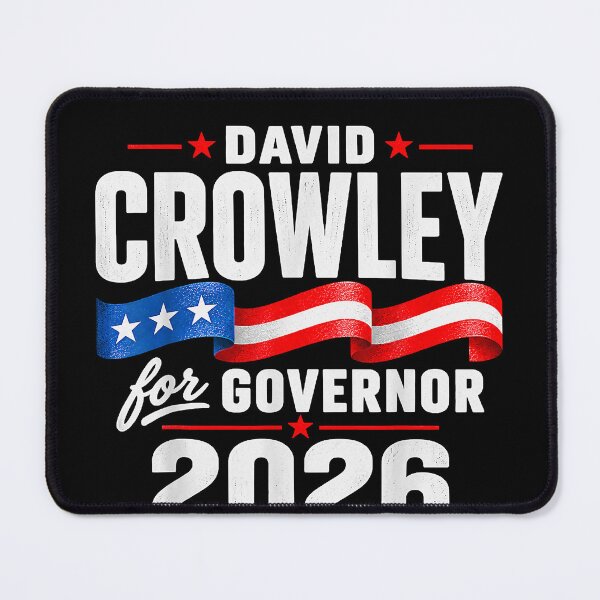 Item preview, David Crowley for Governor of Wisconsin 2026  designed and sold by LeeLittlee.