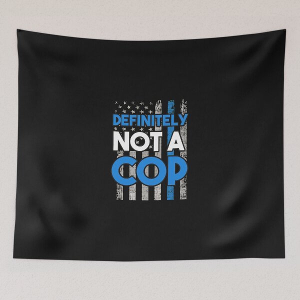 Item preview, Definitely Not A Cop Funny Police Flag Graphic designed and sold by spvgapjtv.