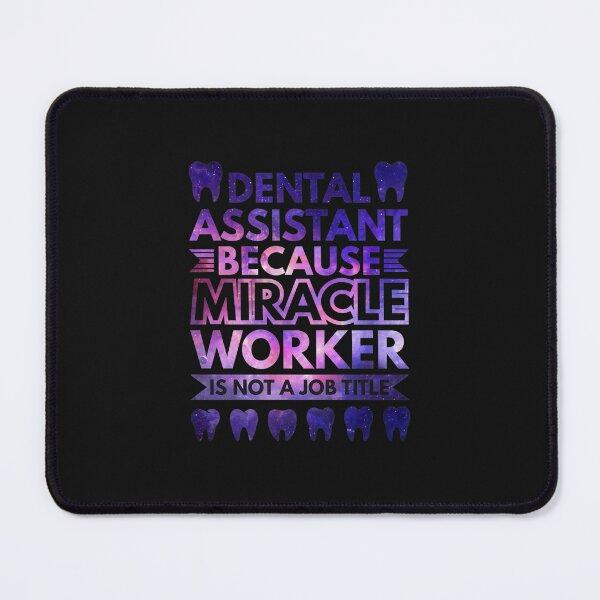 Item preview, Dental Assistant Miracle Worker Galaxy Design designed and sold by spvgapjtv.