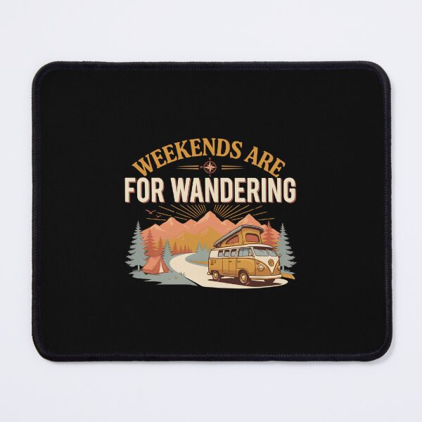 Item preview, Weekends Are For Wandering T Shirt, Weekend Adventure Shirt, Outdoor Hobby Gift, Explorer Tee designed and sold by Daily Mood Tees.