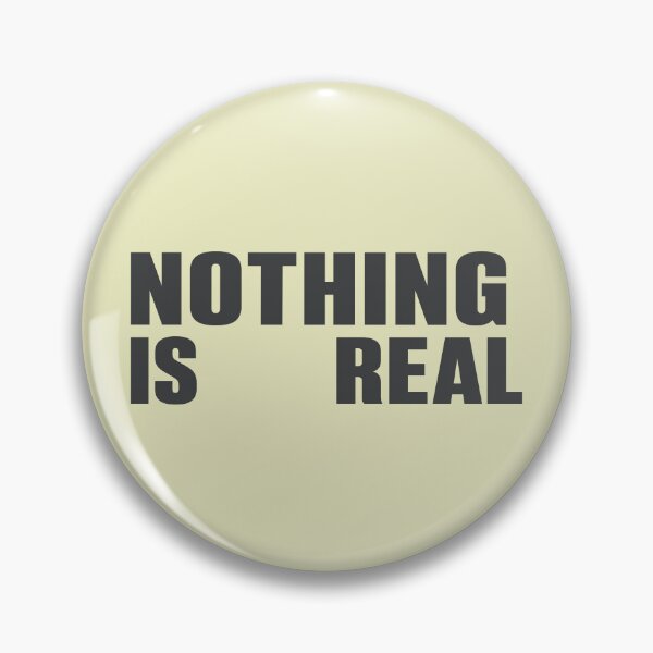 Item preview,  Nothing Is Real — Existential Minimalist Typography designed and sold by Krasnovaovaova.