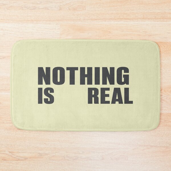 Item preview,  Nothing Is Real — Existential Minimalist Typography designed and sold by Krasnovaovaova.