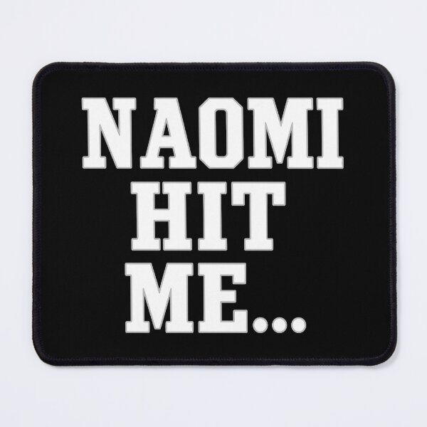 Item preview, Naomi Hit Me — Cheeky Flirty Quote Typography designed and sold by Krasnovaovaova.