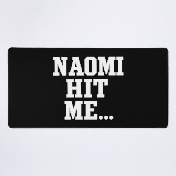 Item preview, Naomi Hit Me — Cheeky Flirty Quote Typography designed and sold by Krasnovaovaova.
