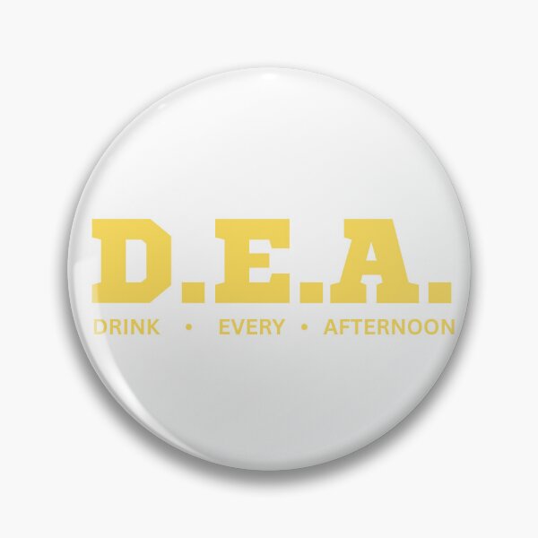 Item preview, FUNNY DEA Drug Enforcement Agency D.E.A. DRINK EVERY AFTERNOON Law Enforcement Joke designed and sold by Space Ghettos.