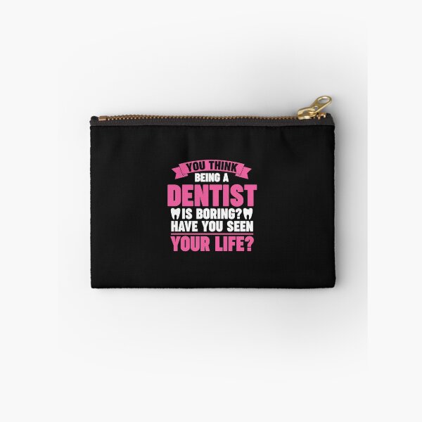 Item preview, Dentist Life Funny Quote Apparel designed and sold by xqklwnyqv.