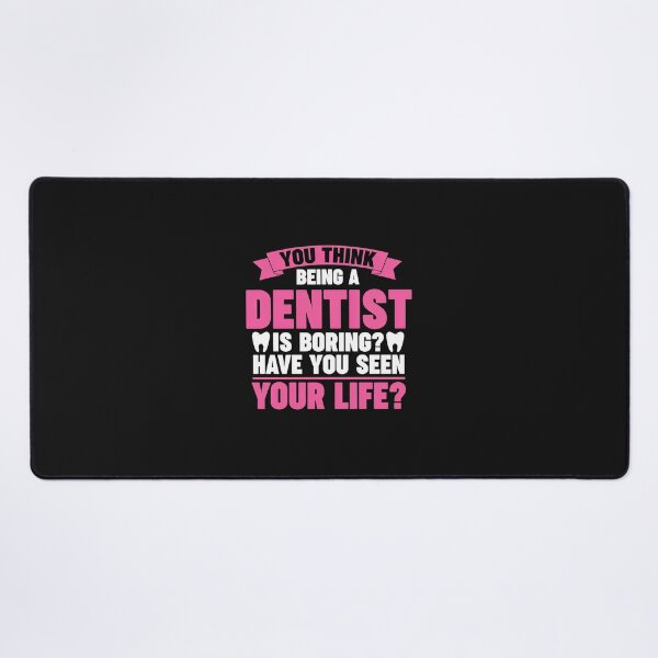 Item preview, Dentist Life Funny Quote Apparel designed and sold by xqklwnyqv.