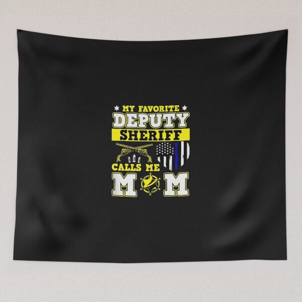 Item preview, Deputy Sheriff Mom Favorite Calls Me Mom Graphic designed and sold by xqklwnyqv.