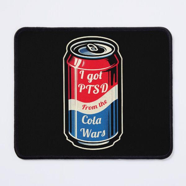 Item preview, Cola wars - PTSD designed and sold by abby-thorns.