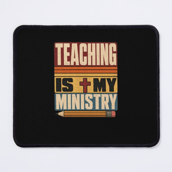 Item preview, Teaching Is My Ministry Christian Teacher designed and sold by snowry.
