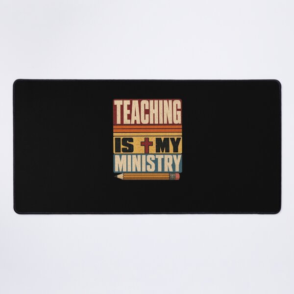 Item preview, Teaching Is My Ministry Christian Teacher designed and sold by snowry.
