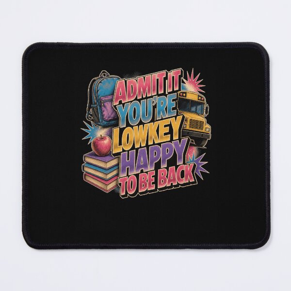 Item preview, ADMIT IT YOU'RE LOWKEY HAPPY TO BE BACK designed and sold by snowry.