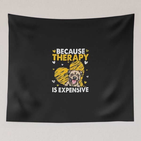Item preview, Dog Lover Therapy Expensive Pet Owner Humor designed and sold by zlezctata.