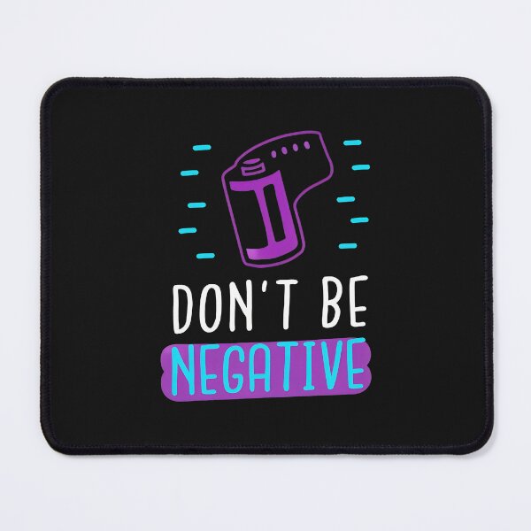 Item preview, Don't Be Negative Film Canister Photography Humor designed and sold by xqklwnyqv.