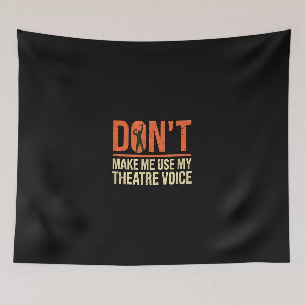 Item preview, Don't Make Me Use My Theatre Voice Masks Design designed and sold by xqklwnyqv.