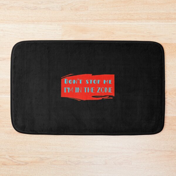 Item preview, Don't Stop Me I'm In The Zone Motivational Phrase Graphic designed and sold by xqklwnyqv.
