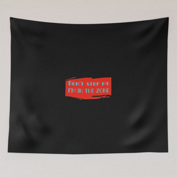 Item preview, Don't Stop Me I'm In The Zone Motivational Phrase Graphic designed and sold by xqklwnyqv.