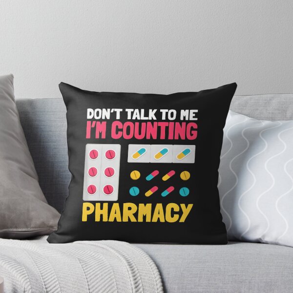 Item preview, Don't Talk To Me I'm Counting Pharmacy Humor designed and sold by zlezctata.