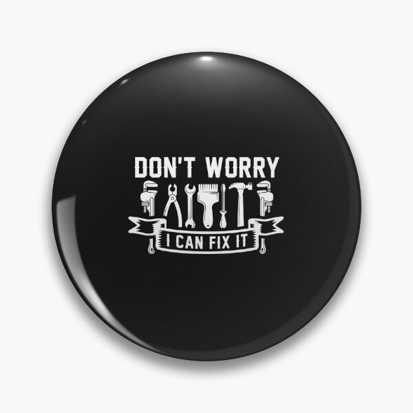 Item preview, Don't Worry I Can Fix It Tools Graphic designed and sold by zlezctata.