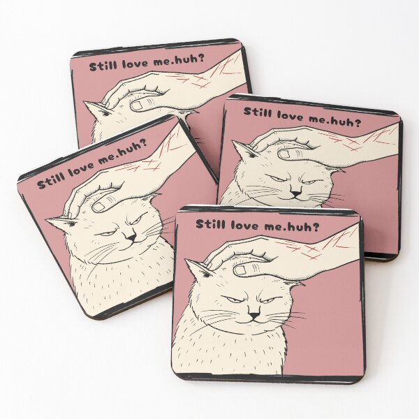 Item preview, Still Love Me Funny Cat designed and sold by Moody Critters.