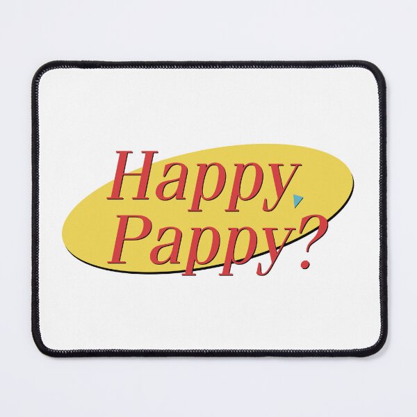 Item preview, Happy, Pappy? designed and sold by SoulSomm.