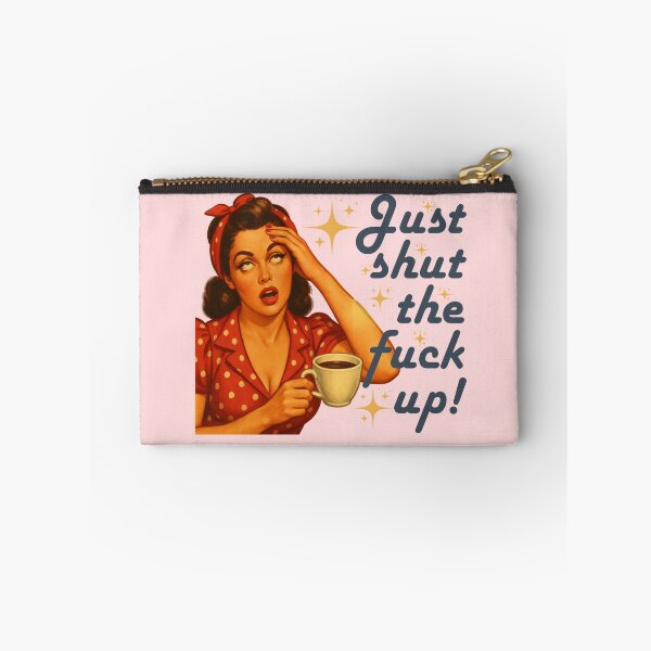 Item preview, Just Shut The Fuck Up Retro Coffee Pin-Up Funny Graphic designed and sold by RahniNM.