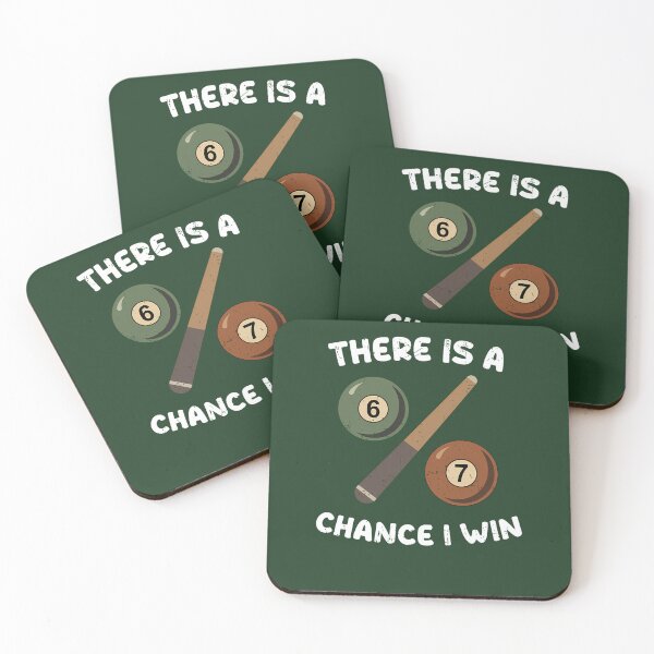 Item preview, 67 Percent Chance I Win  Funny Pool Billiards 67 Meme 472 designed and sold by ForestLibrary.