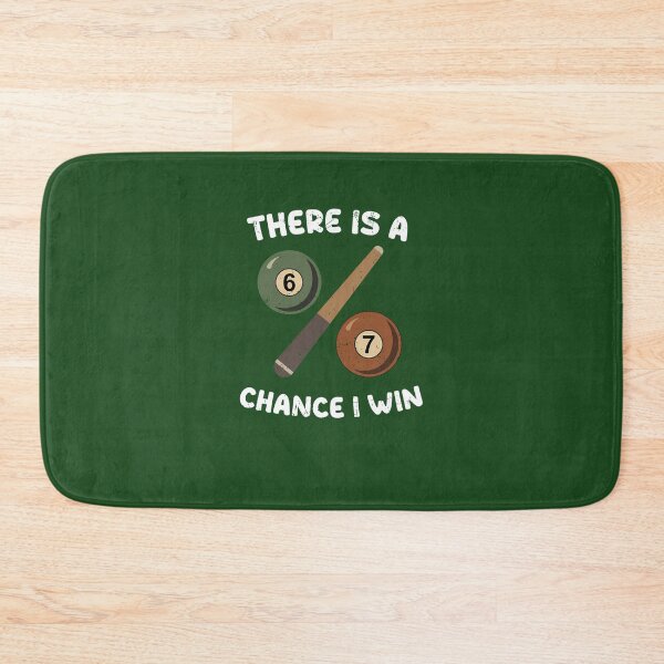 Item preview, 67 Percent Chance I Win  Funny Pool Billiards 67 Meme 472 designed and sold by ForestLibrary.