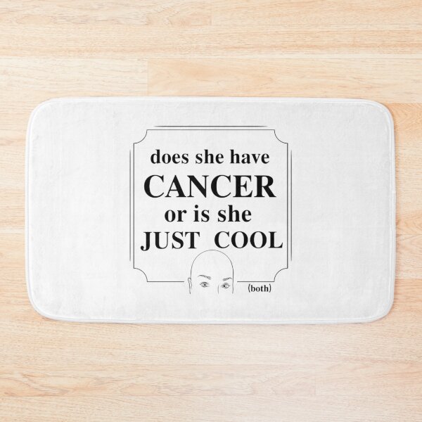 Item preview, does she have cancer or... designed and sold by MelissaTann6.